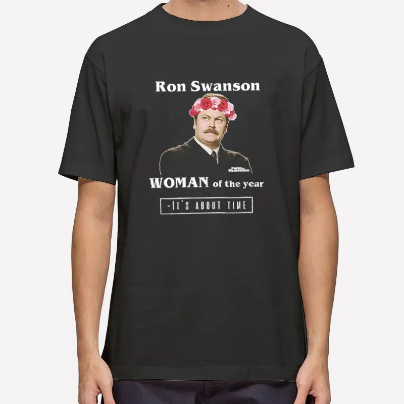 Parks And Recreation Ron Swanson Woman Of The Year Shirt