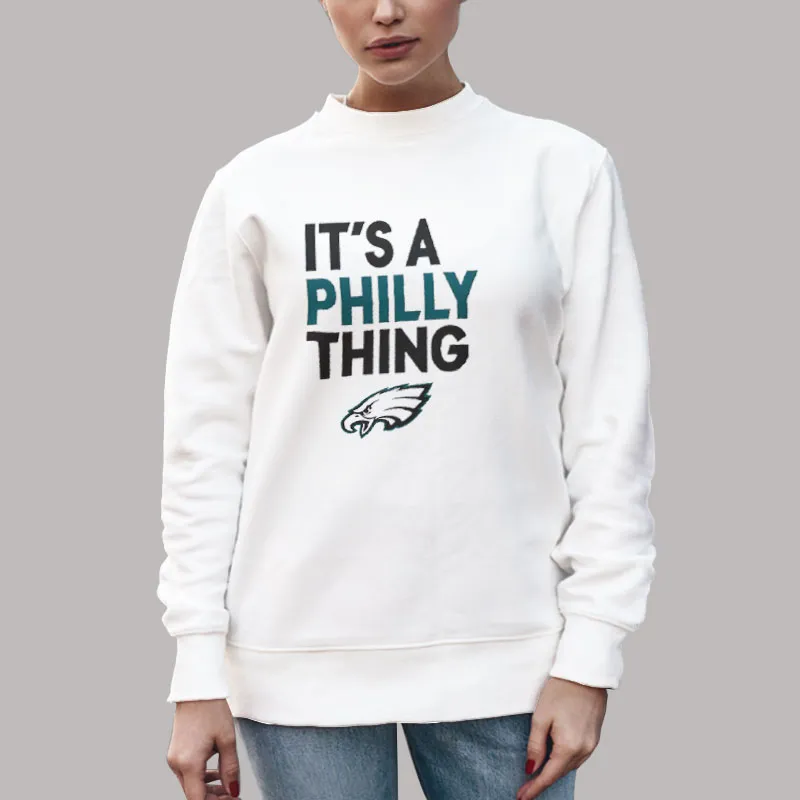 Philadelphia Eagles Logo It's A Philly Thing Sweatshirt