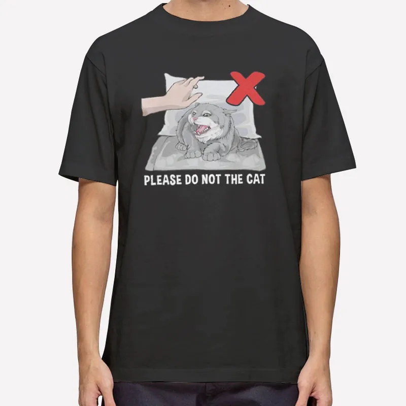 Please Do Not The Cat Memes Shirt