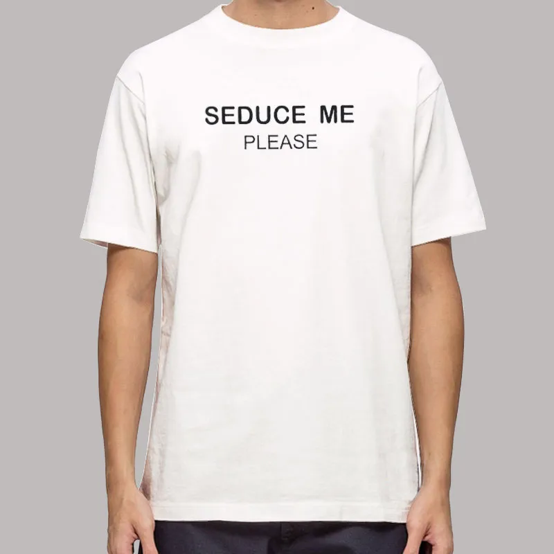Retro Seduce Me Please Shirt