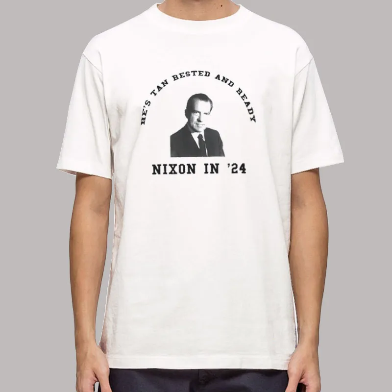Richard Nixon Tan Rested And Ready Shirt