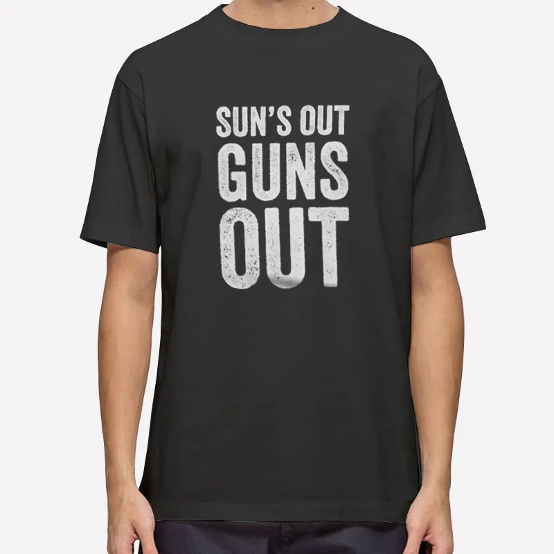 Sun Out Boobs Out Guns Out Shirt