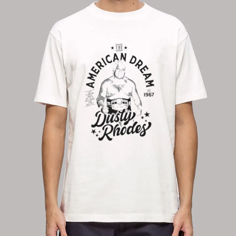 The American Dream Dusty Rhodes Classics T Shirt