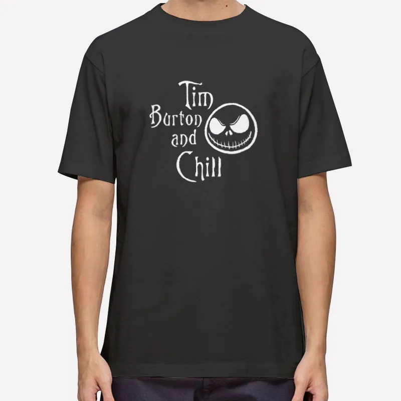 Tim Burton And Chill Halloween Shirt
