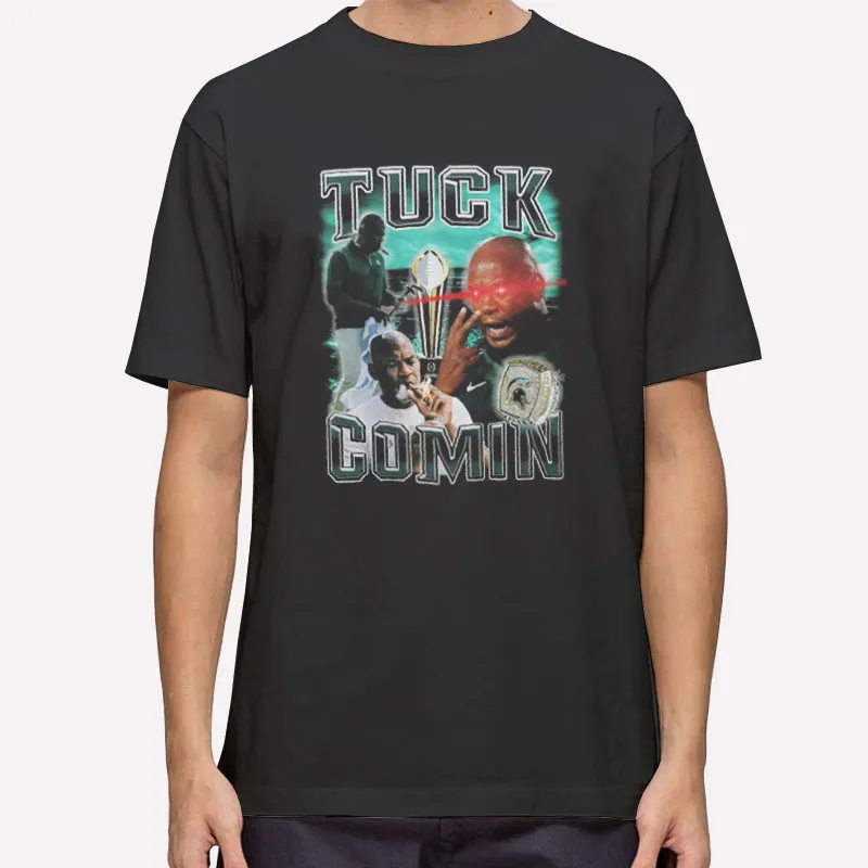 Tuck Comin Michigan State Msu Shirt