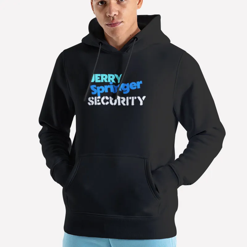 Unisex Hoodie Black Steve Wilkos Jerry Springer Security Shirt