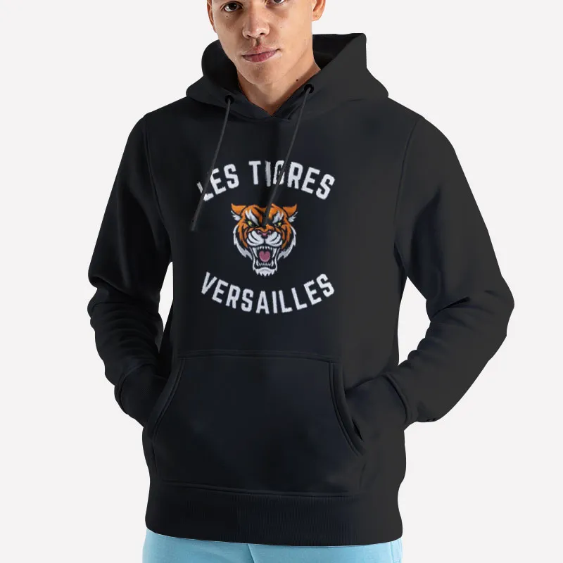 Unisex Hoodie Black Vintage Les Tigres Versailles Meaning Shirt