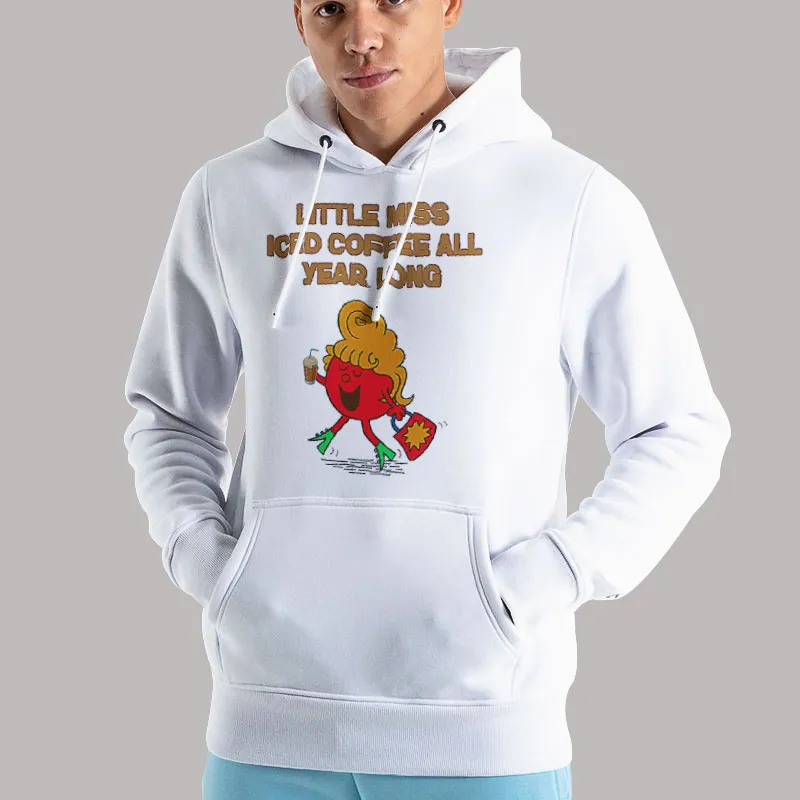 Unisex Hoodie White Little Miss Iced Coffee All Year Long Shirt
