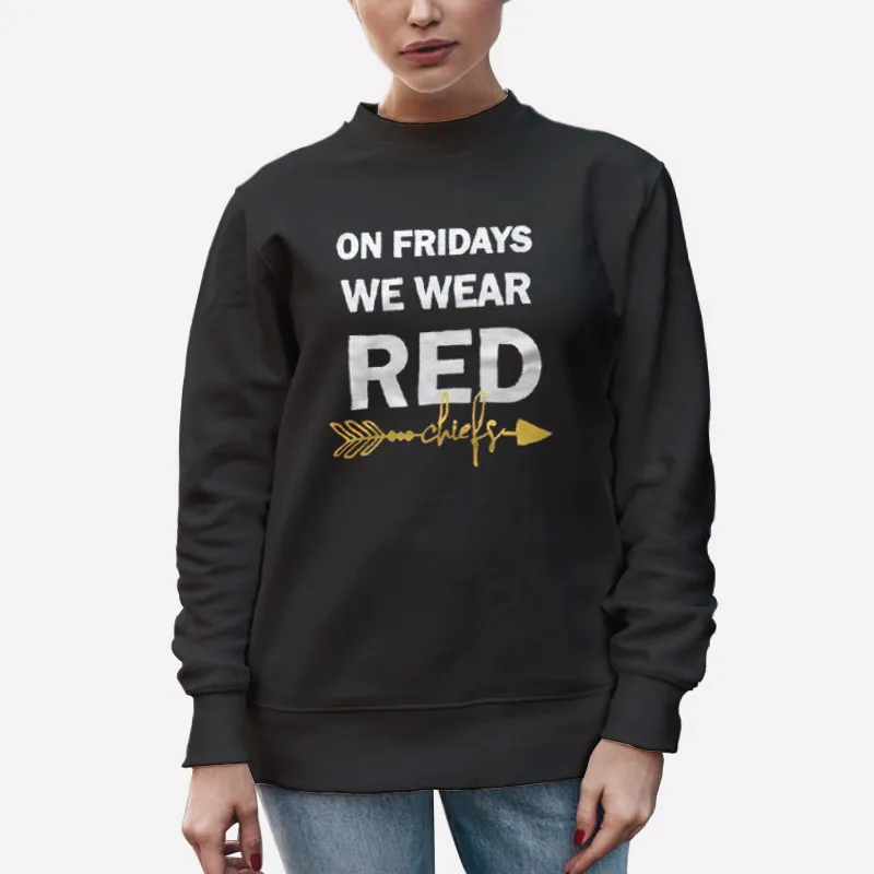 Unisex Sweatshirt Black 90s Vintage On Fridays We Wear Red Chiefs Shirt