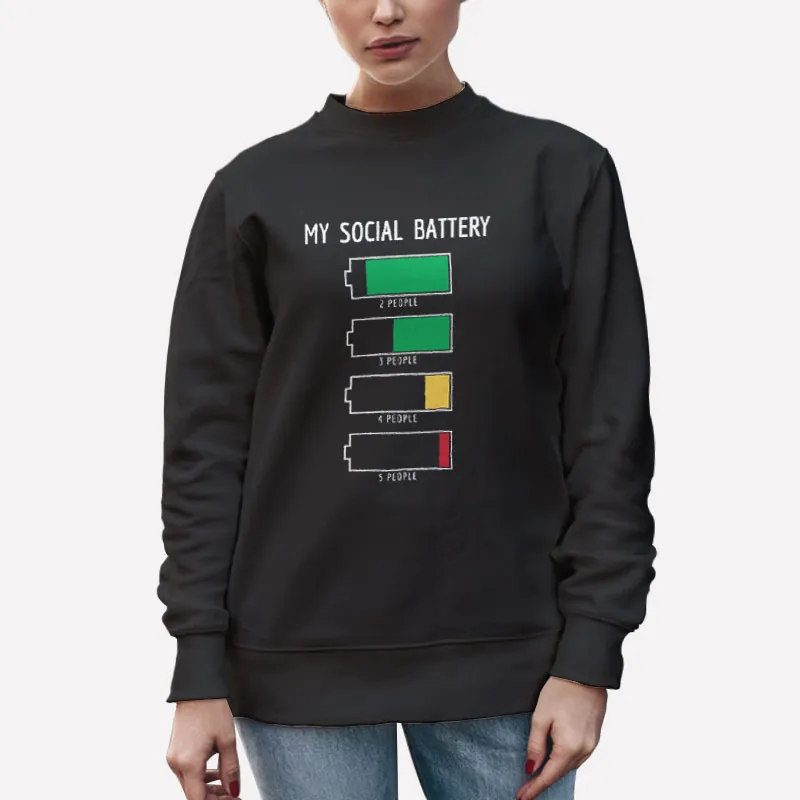 Unisex Sweatshirt Black Anti Social My Social Battery Shirt