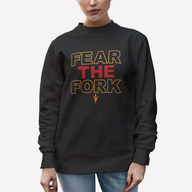 Unisex Sweatshirt Black Arizona State University Fear The Fork Shirt