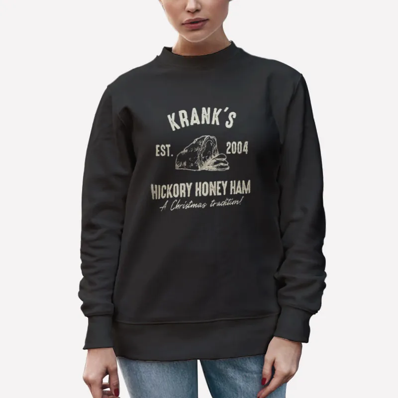 Unisex Sweatshirt Black Christmas With The Kranks Ham Honey Shirt