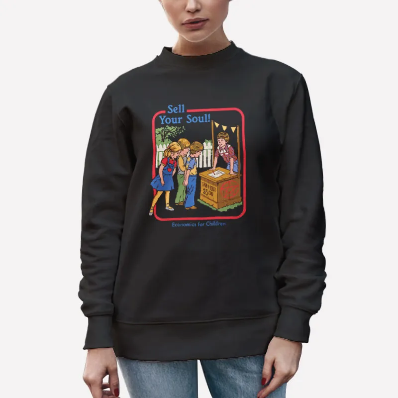 Unisex Sweatshirt Black Economics For Children Sell Your Soul Shirt