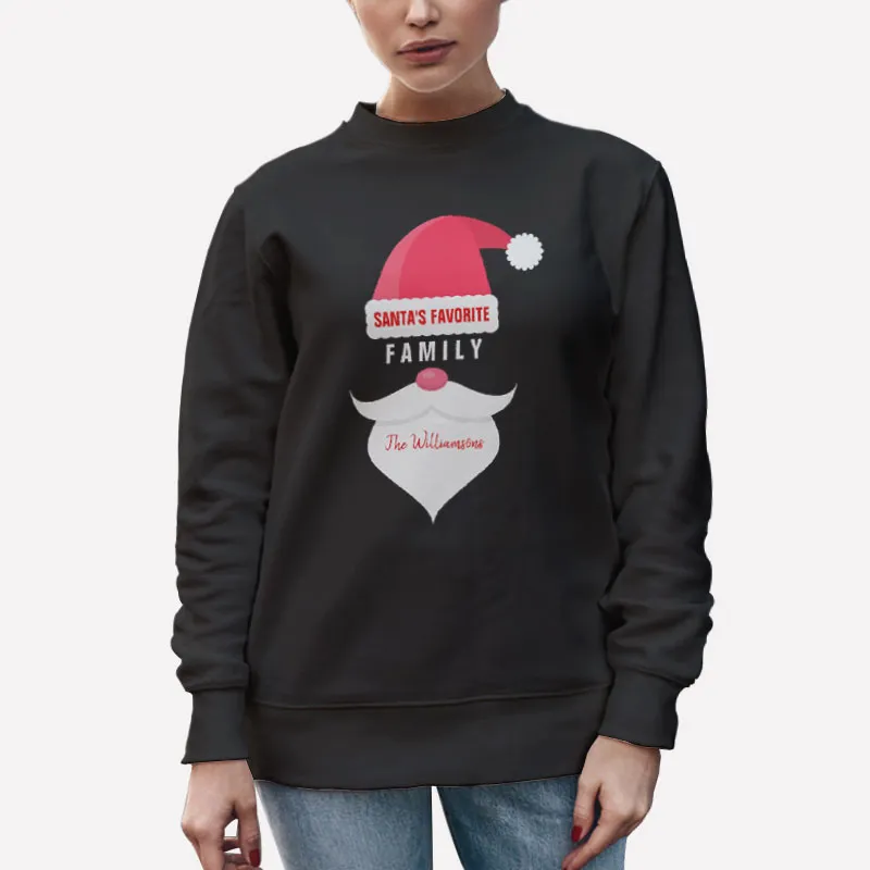 Unisex Sweatshirt Black Funny Christmas Santa's Favorite Family Xmas Shirts