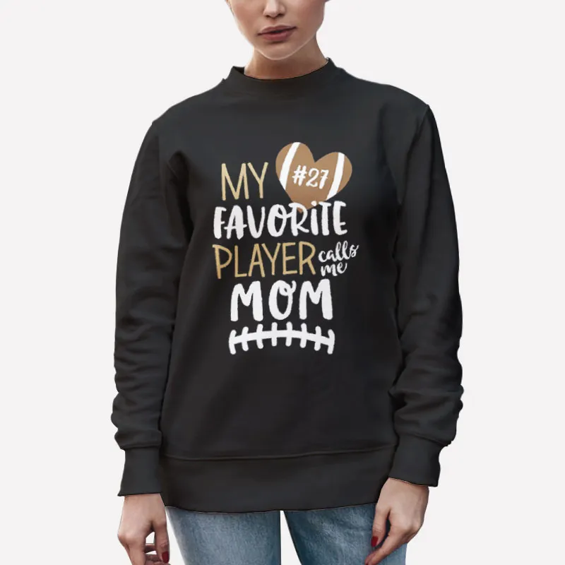Unisex Sweatshirt Black Funny My Favorite Player Calls Me Mom Shirt