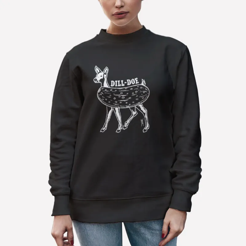 Unisex Sweatshirt Black Funny Pickles Dilldoe Shirt
