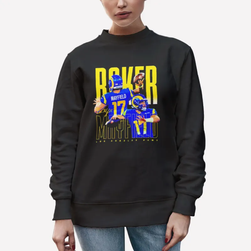 Unisex Sweatshirt Black Los Angeles Baker Mayfield Rams Shirt