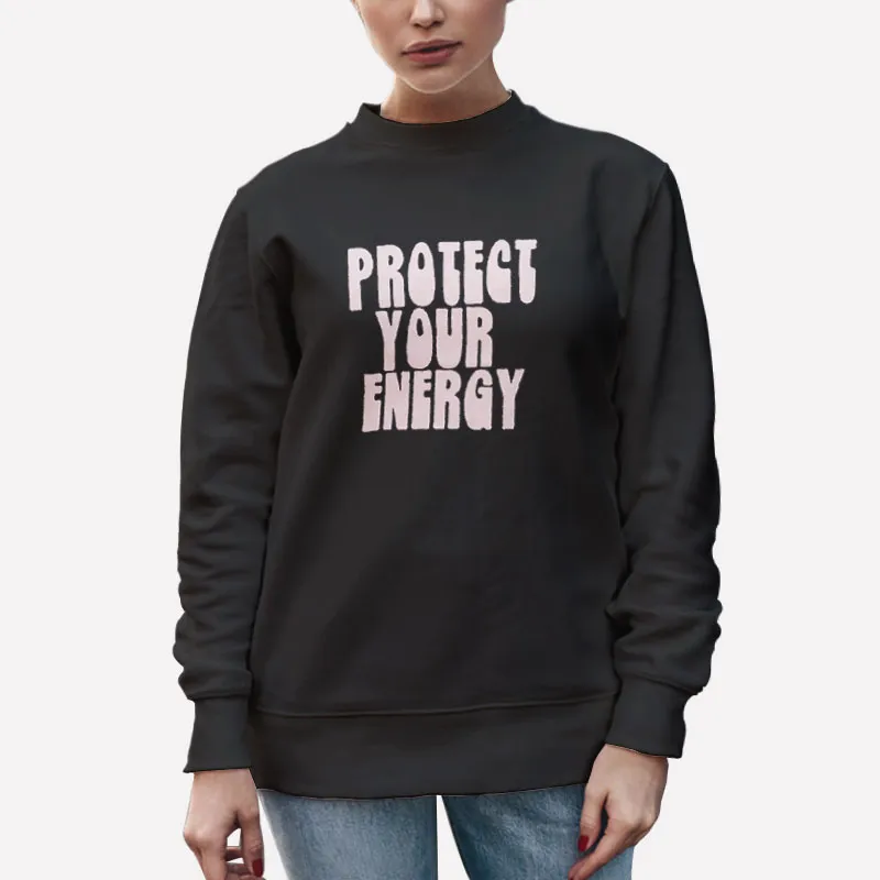 Unisex Sweatshirt Black Mental Health Protect Your Energy Shirt