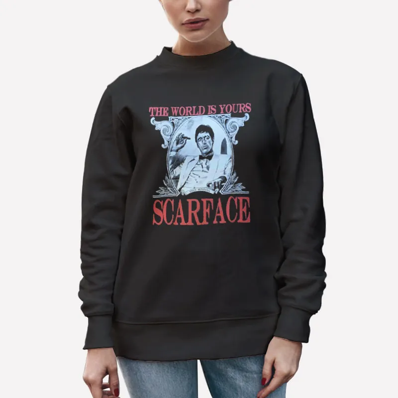 Unisex Sweatshirt Black Scarface The World Is Yours Shirt