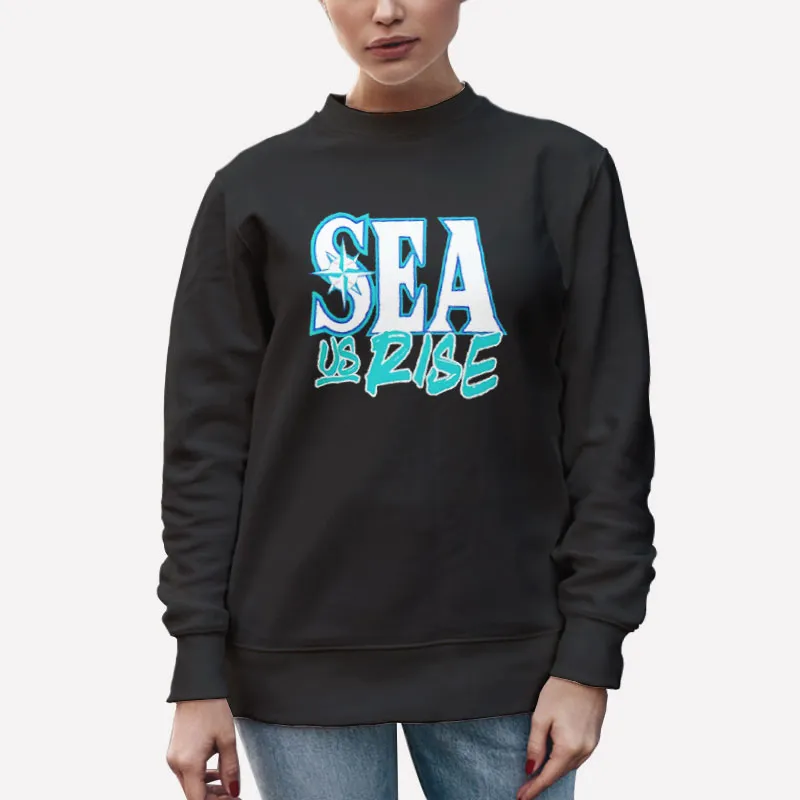 Unisex Sweatshirt Black Seattle Sea Us Rise Mariners Shirt