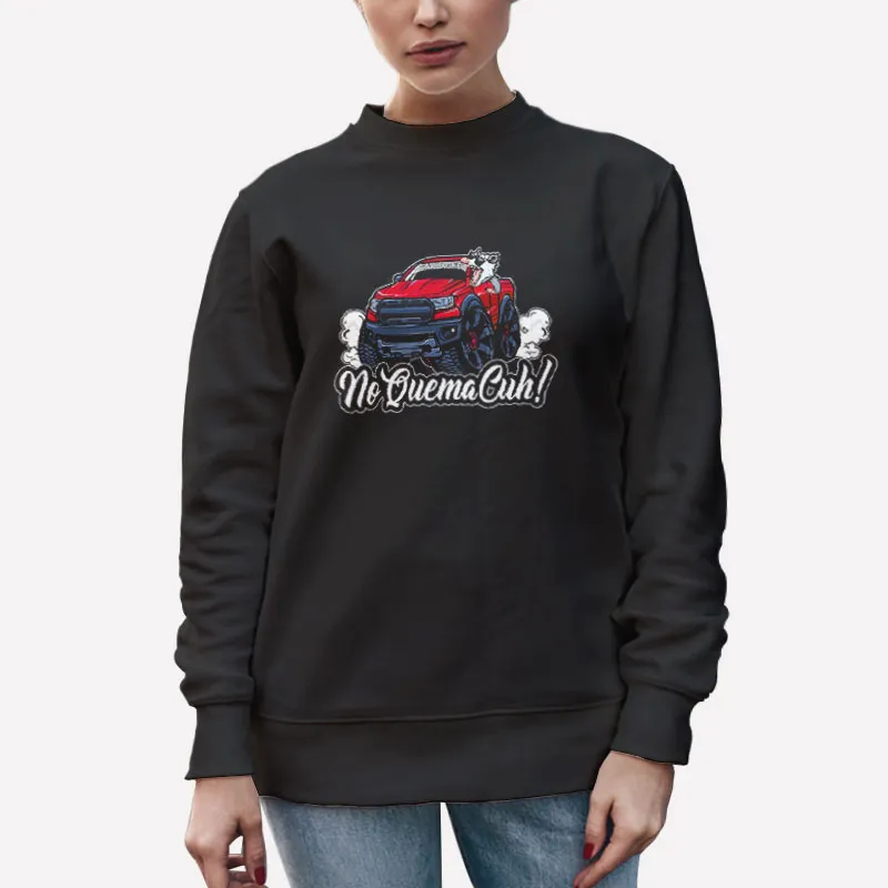 Unisex Sweatshirt Black Takuache No Quema Cuh Mexican Shirt