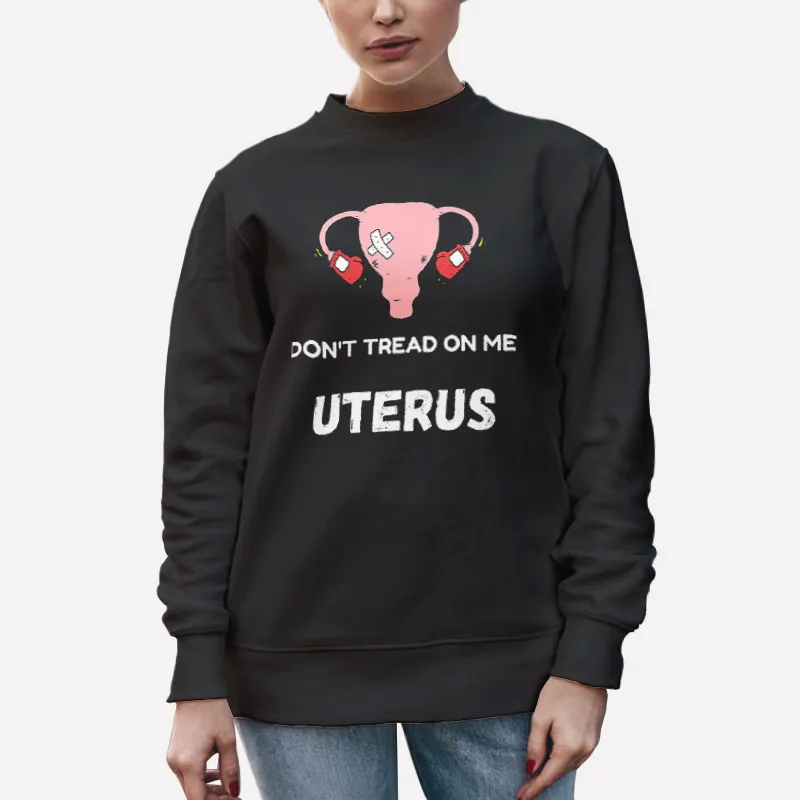 Unisex Sweatshirt Black Vintage Dont Tread On Me Uterus Shirt