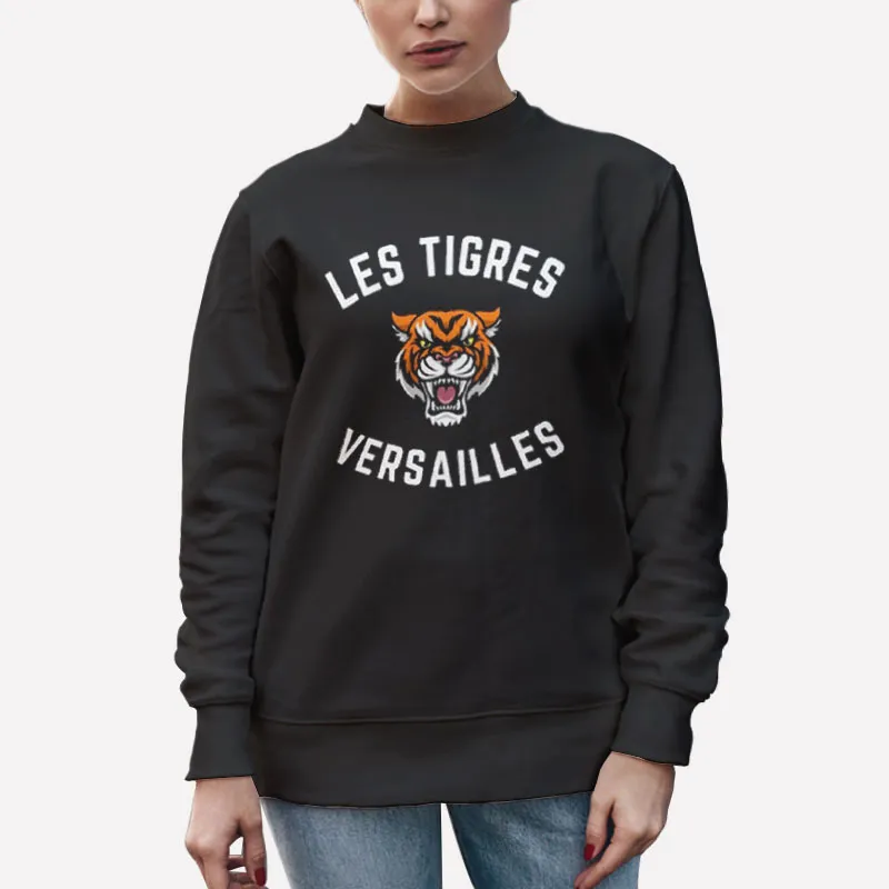 Unisex Sweatshirt Black Vintage Les Tigres Versailles Meaning Shirt