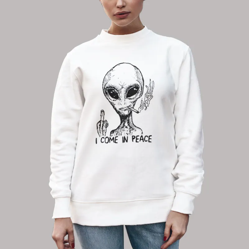 Unisex Sweatshirt White Alien I Come In Peace Shirt