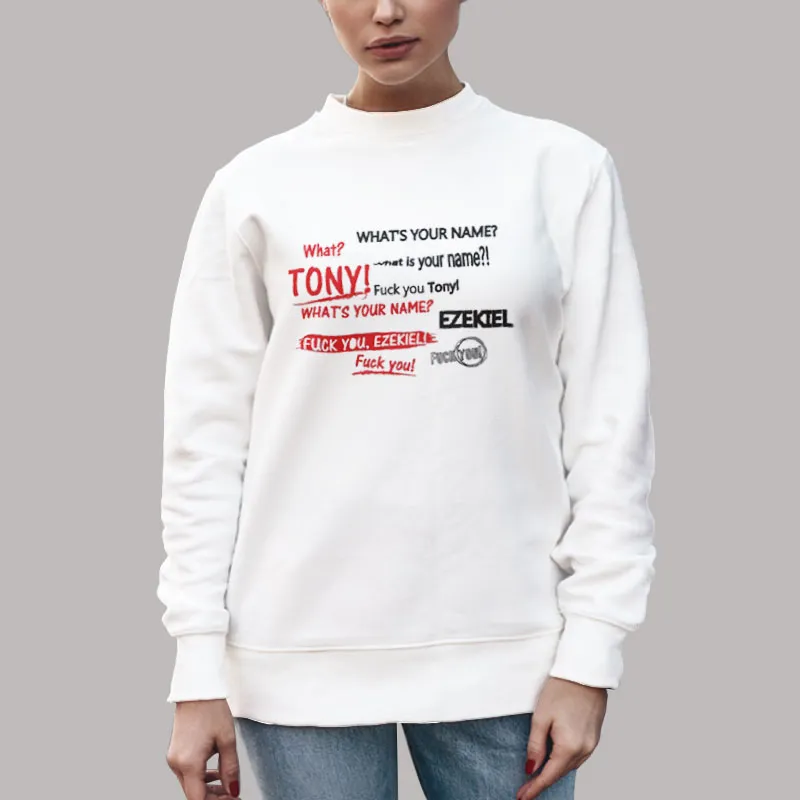 Unisex Sweatshirt White Conversation Between Tony And Ezekiel What Is Your Name Tony Shirt