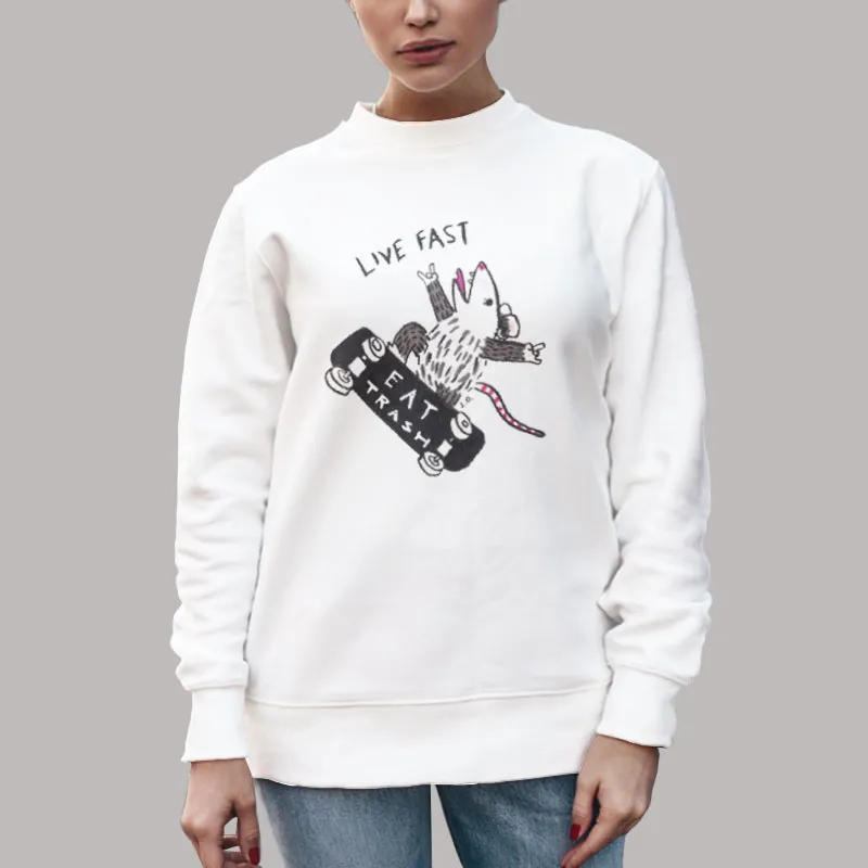 Unisex Sweatshirt White Funny Skate Rat Live Fast Eat Trash T Shirt