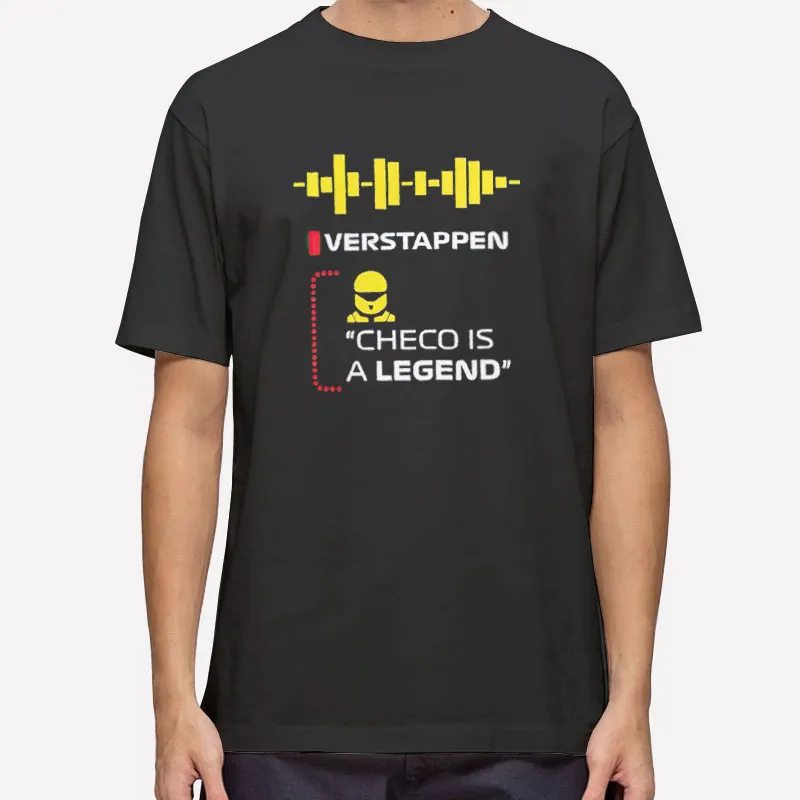 Verstappen Checo Is A Legend Shirt