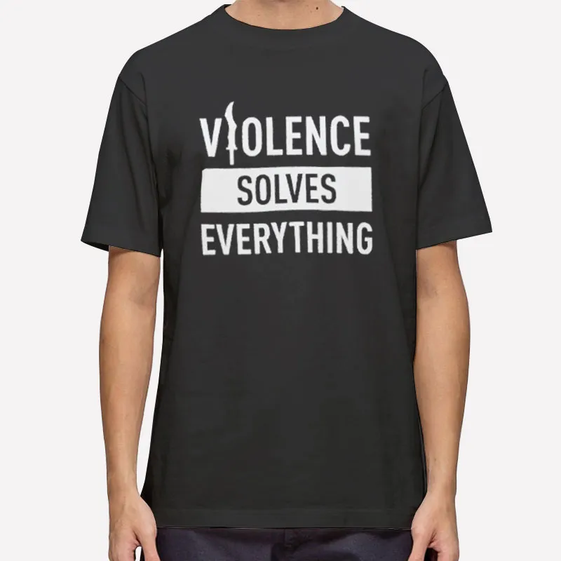 Vintage Violence Solves Everything Shirt
