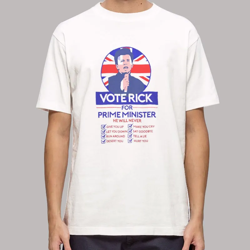 Vote For Rick Astley Never Gonna Give You Up Election Shirt