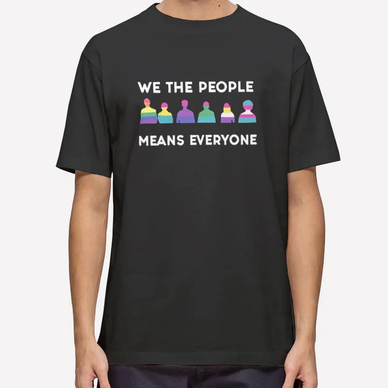 We The People Means Everyone Lesbian Transgender Shirt