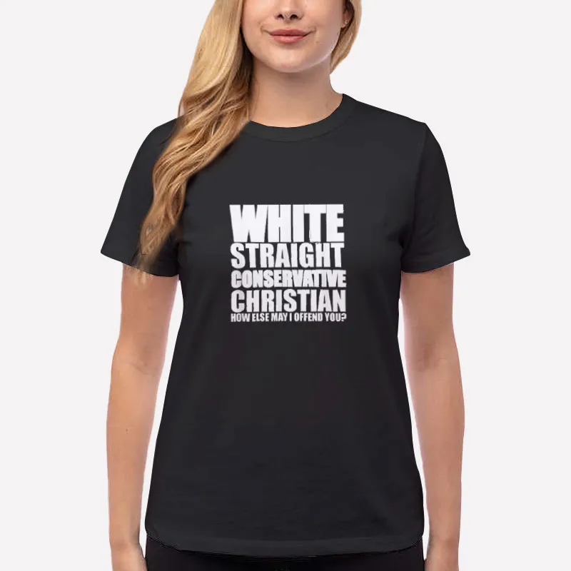 Women T Shirt Black Christian Offensive White Straight Conservative Shirt