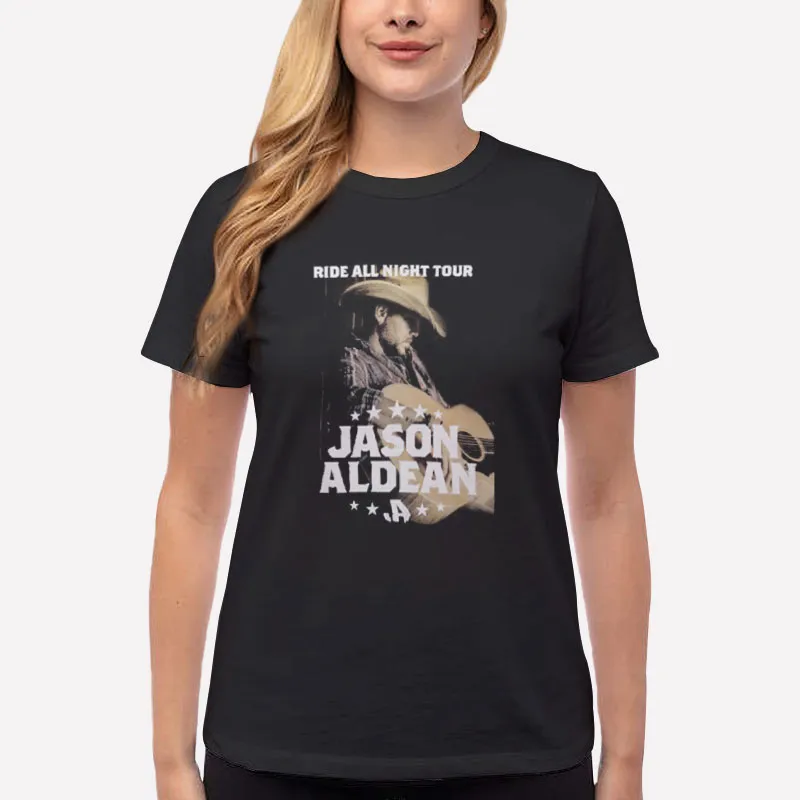 Women T Shirt Black Ride All Night Tour Jason Aldean Shirts