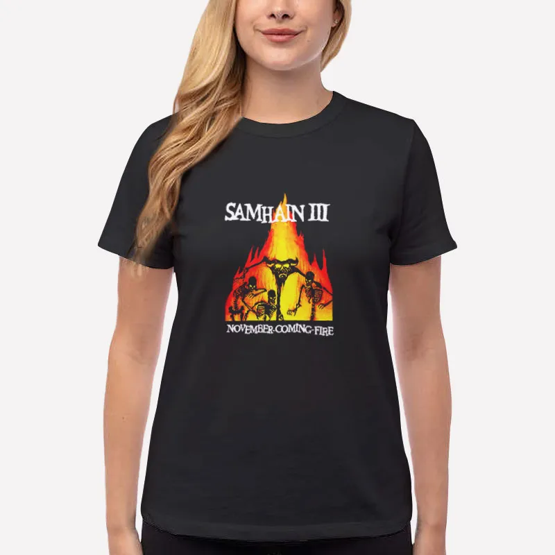 Women T Shirt Black The Samhain November Coming Fire Shirt