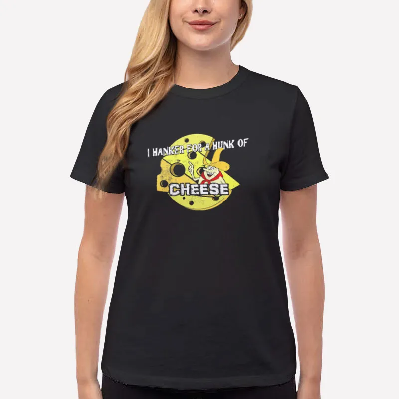 Women T Shirt Black Time For Timer I Hanker For A Hunk Of Cheese Shirt