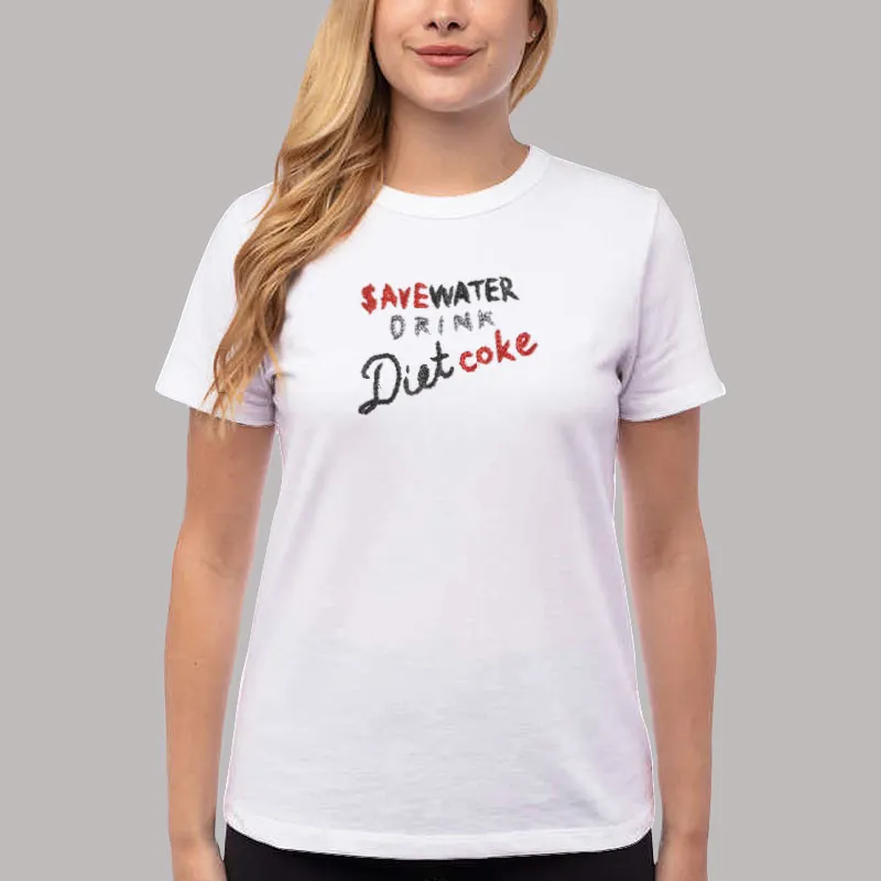 Women T Shirt White Funny Save Water Drink Diet Coke Sweatshirt