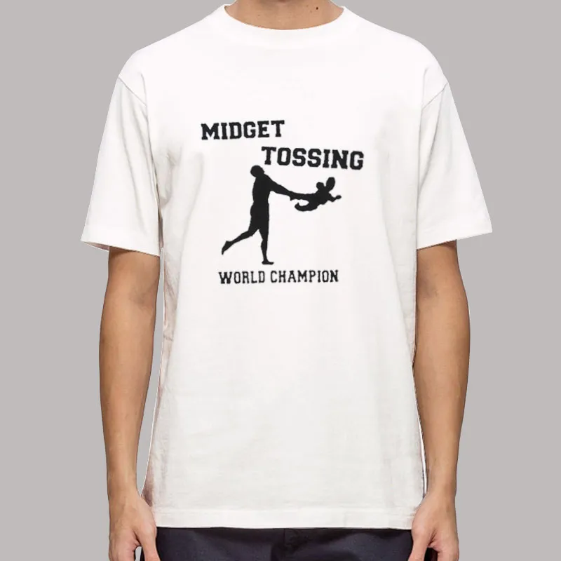 World Champion Midget Tossing T Shirt