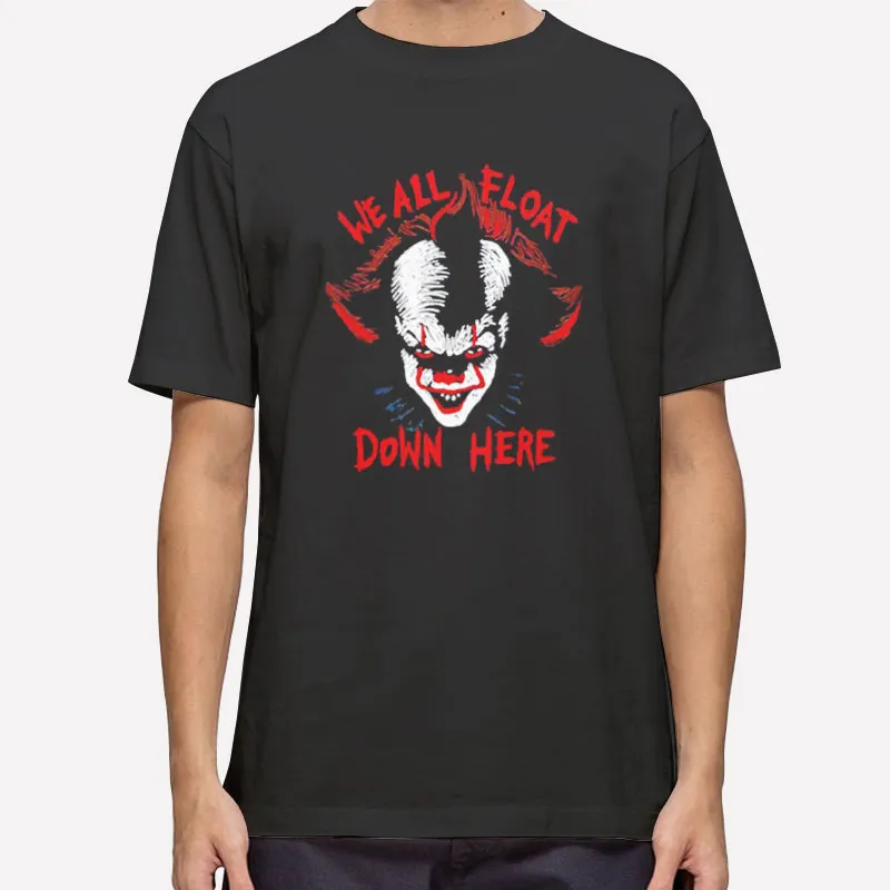 Halloween It Pennywise We All Float Down Here Shirt