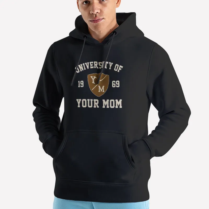 Unisex Hoodie Black Retro Your Mom University Shirt