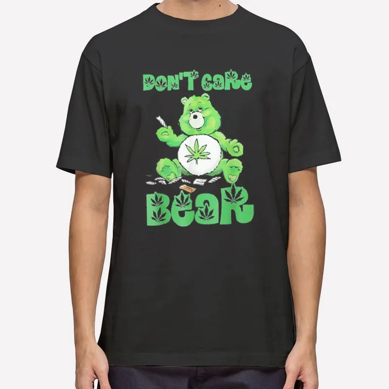 420 Care Bear Smoking Weed Cannabis Marijuana Stoner Shirt