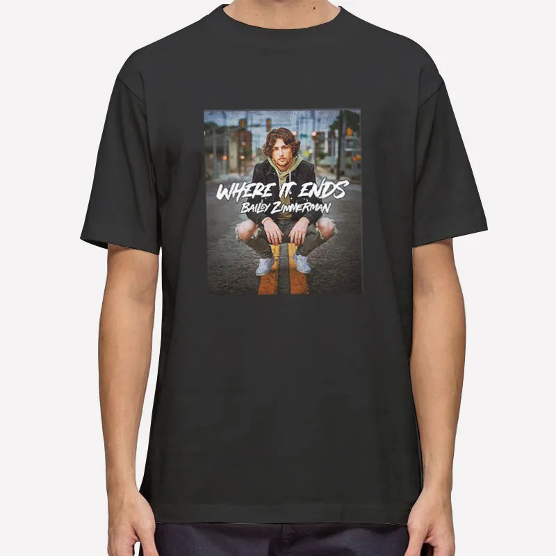 Bailey Zimmerman Where It Ends Country Singer Shirt