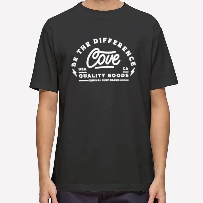 Be The Difference Cove Usa Shirt