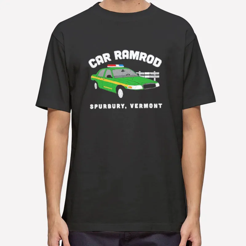 Car Ramrod Spurbury Vermont Shirt
