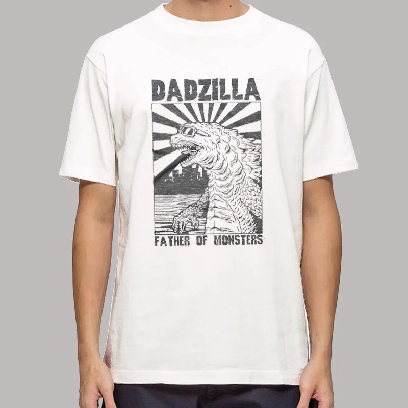 Funny Father Of Monster Dadzilla Shirt