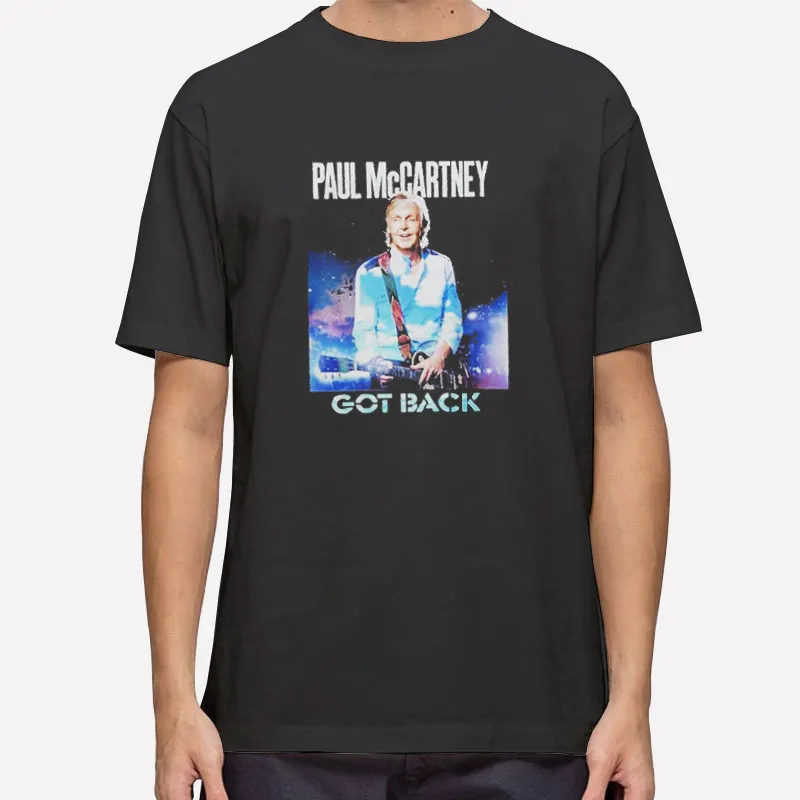 Paul Mccartney Merch Got Back Shirt