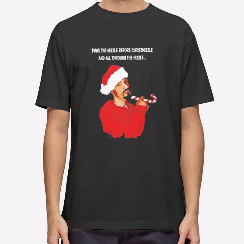 Snoop Dogg Twas The Nizzle Before Christmizzle Shirt