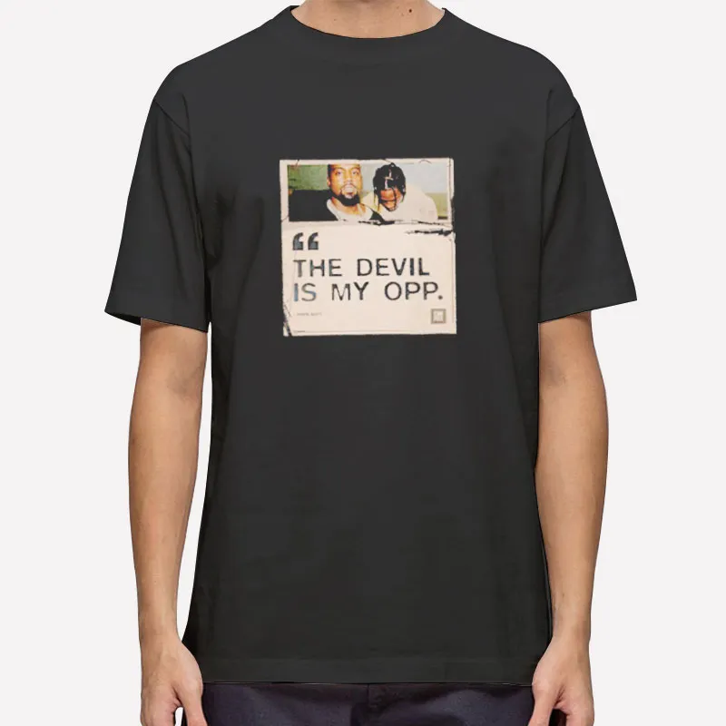 The Devil My Opp Travis Scott Shirt